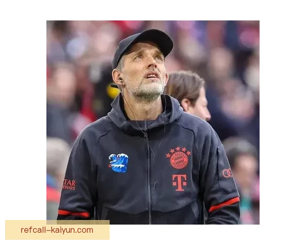 图赫尔控球结构解析：战术灵活性与传控效果展现备受关注